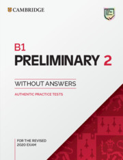 B1 Preliminary 2 for the Revised 2020 Exam Std. Bk without Answers